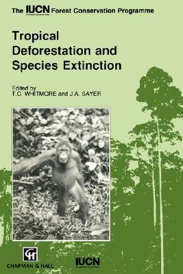 Tropical Deforestation and Species Extinction (Paperback)