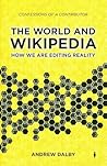 The World and Wikipedia: How we are editing reality