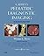 Caffey's Pediatric Diagnostic Imaging with Website: 2-Volume Set
