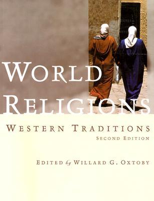 World Religions: Western Traditions (Paperback)