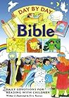 Day By Day Bible:...
