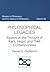 Philosophical Legacies: Essays on the Thought of Kant, Hegel, and Their Contemporaries (Studies in Philosophy and the History of Philosophy)