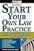 Start Your Own Law Practice (Open for Business)