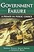 Government Failure: A Primer in Public Choice
