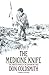 The Medicine Knife (Spanish Bit Saga, #12)
