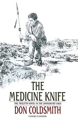The Medicine Knife (Spanish Bit Saga, #12)