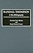 Randall Thompson: A Bio-Bibliography