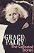 The Collected Stories by Grace Paley The Collected Stories by Grace Paley