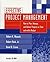 Effective Project Management: How to Plan, Manage, and Deliver Projects on Time and Within Budget- Includes CD