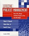 Effective Project Management: How to Plan, Manage, and Deliver Projects on Time and Within Budget- Includes CD Effective Project Management: How to Plan, Manage, and Deliver Projects on Time and Within Budget- Includes CD