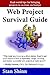 Web Project Survival Guide by Stan Shinn