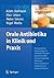 Orale Antibiotika in Klinik und Praxis: Praxisorientierte Empfehlungen zur Antibiotika-Therapie leichter bis mittelschwerer bakterieller Infektionen ... und stationären Bereich (German Edition)
