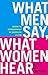 What Men Say, What Women He...
