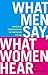 What Men Say, What Women Hear: Bridging the Communication Gap One Conversation at a Time