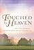 Touched by Heaven