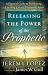 Releasing the Power of the ...