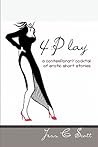 Erotica, Erotic Short Stories (4: Play) Erotica, Erotic Short Stories (4: Play)