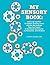 My Sensory Book: Working Together to Explore Sensory Issues and the Big Feelings They Can Cause: A Workbook for Parents, Professionals, and Children