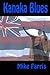 Kanaka Blues