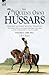 The 7th, Queen's Own Hussar...