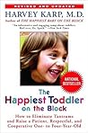 The Happiest Toddler on the Block by Harvey Karp