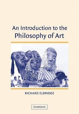 An Introduction to the Philosophy of Art (Cambridge Introductions to Philosophy)