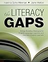 The Literacy Gaps: Bridge-Building Strategies for English Language Learners and Standard English Learners