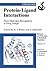 Protein-Ligand Interactions: From Molecular Recognition to Drug Design, Volume 19 (Methods and Principles in Medicinal Chemistry)