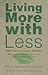 Living More with Less
