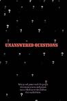 Unanswered Questions