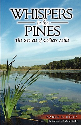 Whispers in the Pines: The Secrets of Colliers Mills (Paperback)