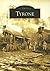 Tyrone (Images of America: Pennsylvania)