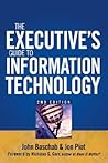 The Executive's Guide to Information Technology