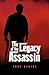 The Legacy of the Assassin