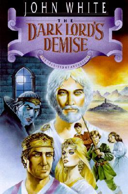The Dark Lord's Demise (The Archives of Anthropos, #6)