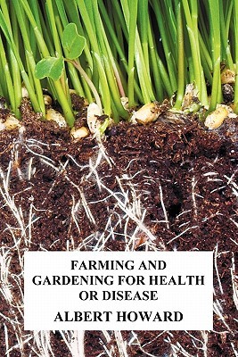 Farming and Gardening for Health or Disease (Paperback)