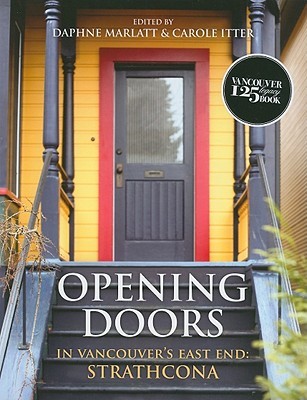 Opening Doors: In Vancouver's East End: Strathcona (Paperback)