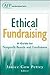 Ethical Fundraising: A Guid...