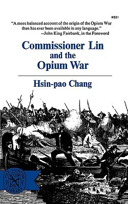 Commissioner Lin and the Opium War (Norton Library (Paperback))