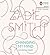 Changing My Mind by Zadie Smith