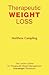 Therapeutic Weight Loss by Matthew Campling