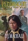 The Travelers (Pendragon: Before the War, #1) The Travelers