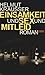 Einsamkeit und Sex und Mitleid by Helmut Krausser