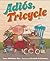 Adios, Tricycle (Spanish Edition)