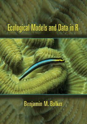 Ecological Models and Data in R (Hardcover)