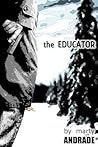 The Educator by Marty Andrade