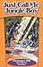Just Call Me Jungle Boy: Student Reader (Steck-vaughn Onramp Approach Crossroads)