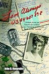 Love Always Us54607898: Letters from an American Soldier in Vietnam to His Wife Back in the World