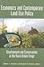 Economics and Contemporary Land Use Policy: Development and Conservation at the Rural-Urban Fringe