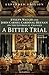 A Bitter Trial: Evelyn Waug...